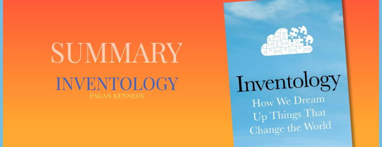 Inventology by Pagan Kennedy